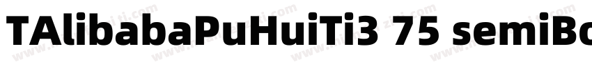 TAlibabaPuHuiTi3 75 semiBold字体转换